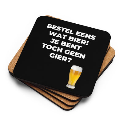 Bestel Eens Wat Bier, Je Bent Toch Geen Gier? Bierviltje