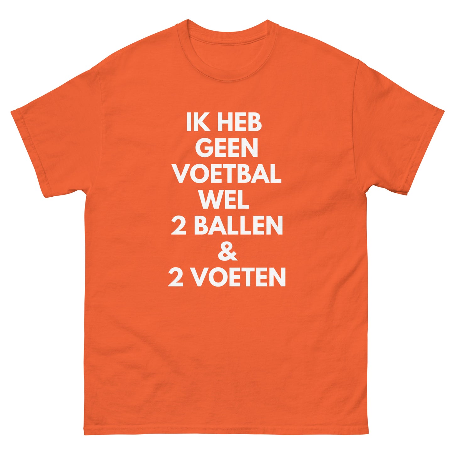 Ich habe keinen Fußball, aber ich habe 2 Füße und 2 Bälle Herren T-Shirt Orange
