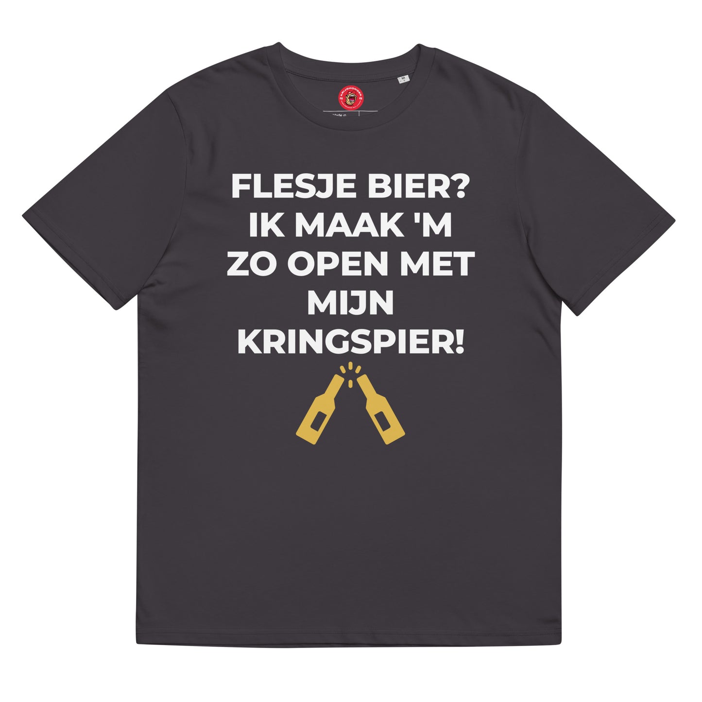 Flesje Bier? Ik Maak 'M Zo Open Met Mijn Kringspier T-shirt (Uniseks)