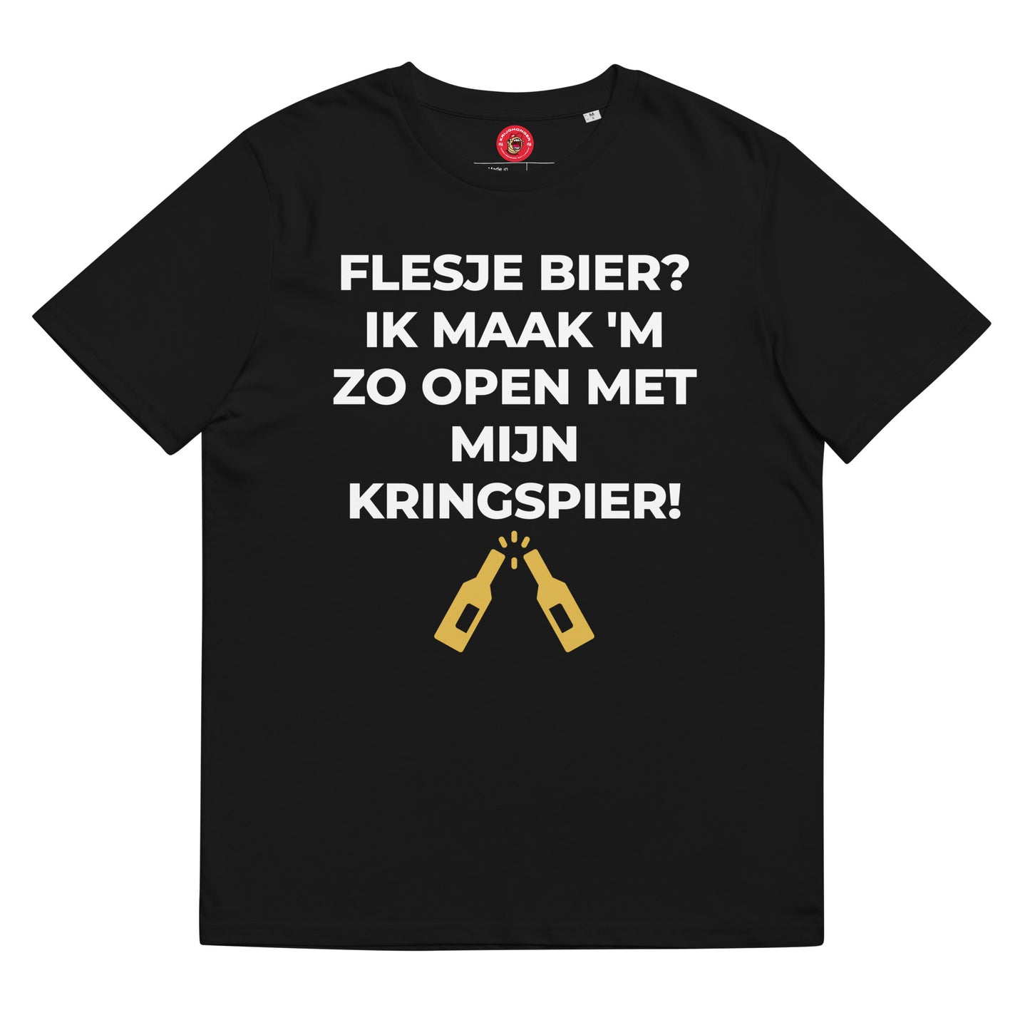 Flesje Bier? Ik Maak 'M Zo Open Met Mijn Kringspier T-shirt (Uniseks)