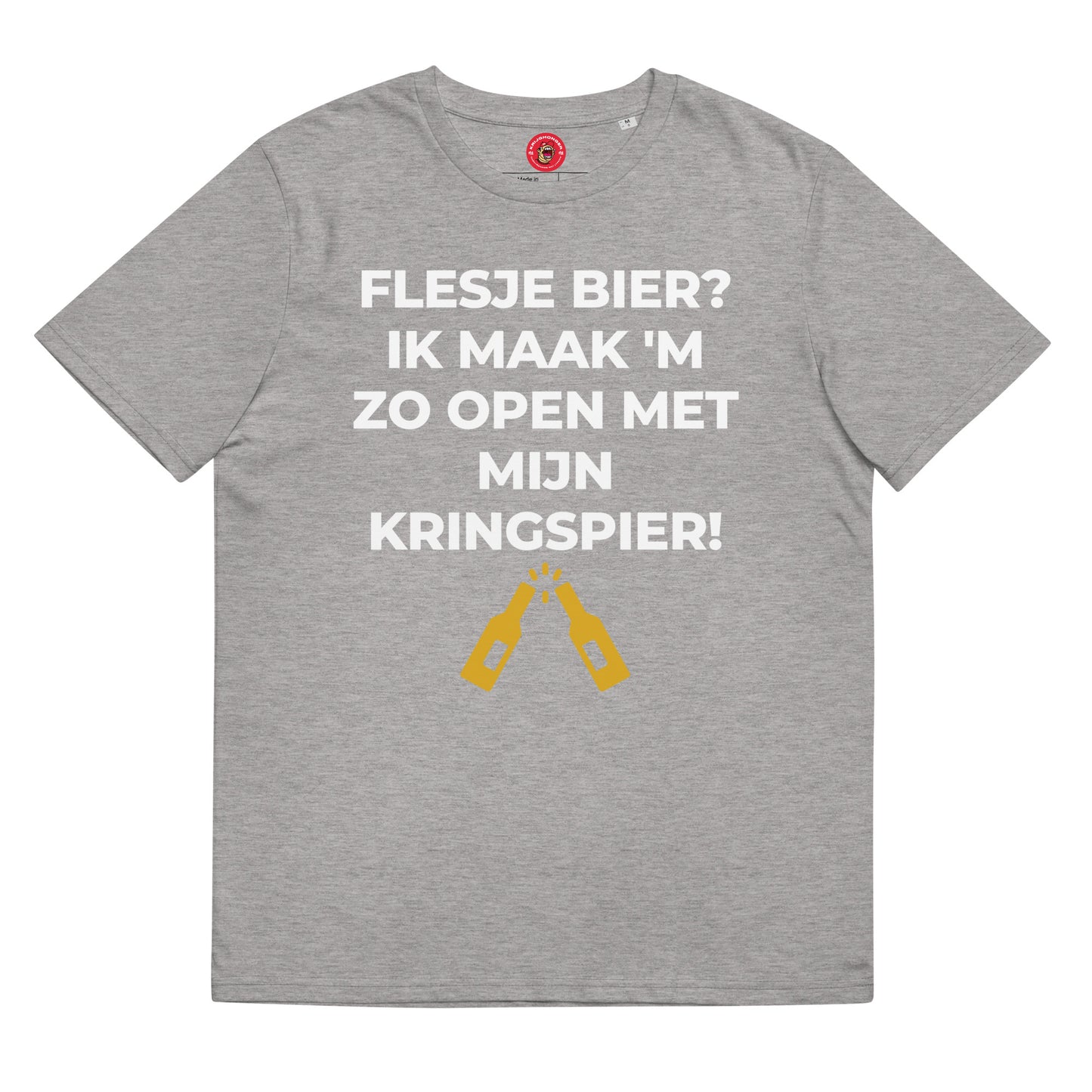 Flesje Bier? Ik Maak 'M Zo Open Met Mijn Kringspier T-shirt (Uniseks)