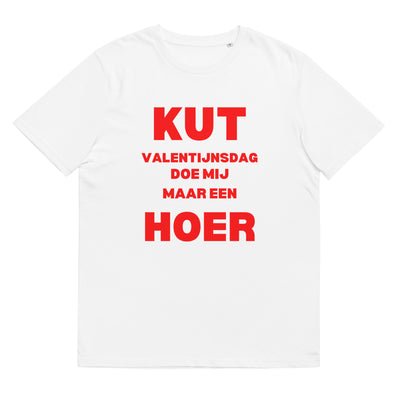 KUT VALENTIJNSDAG DOE MIJ MAAR EEN HOER T-shirt