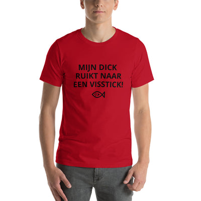 T-shirt - Mijn Dick Ruikt Naar Een Visstick