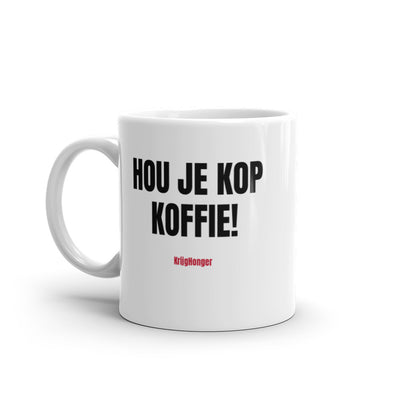 Hou Je Kop Koffie