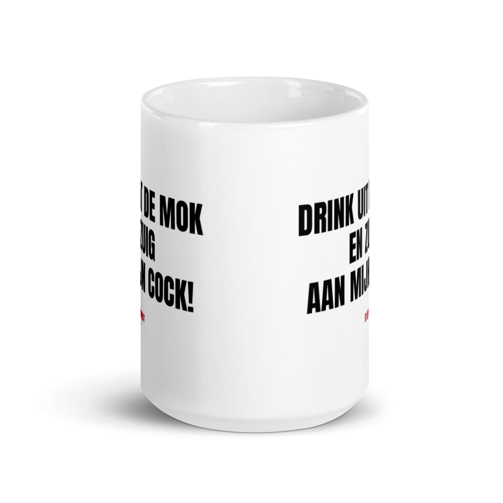 Drink Uit De Mok En Zuig Aan Mijn Cock