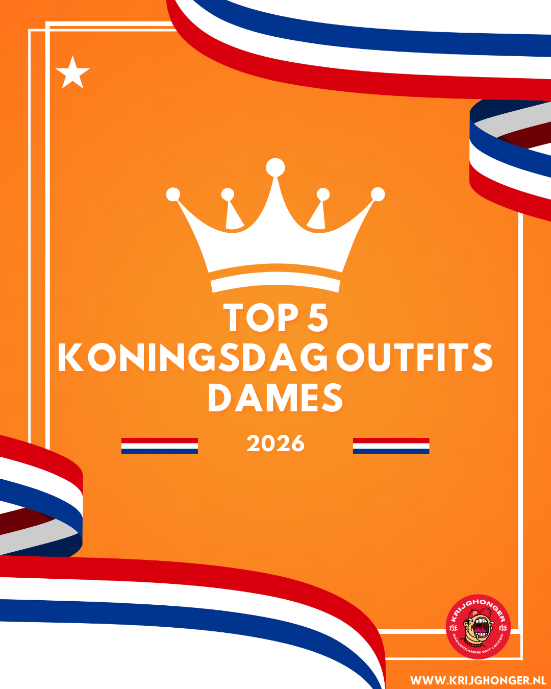 Top 5 Koningsdag Outfit Dames Inspiratie (2026 Editie)