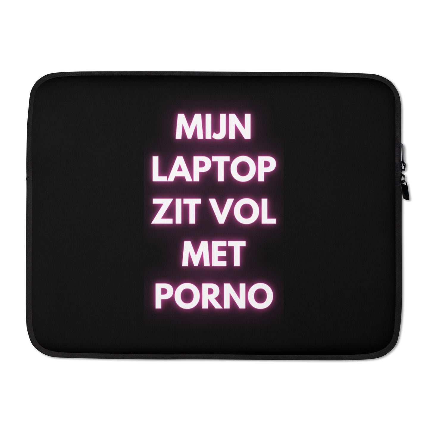 Mijn Laptop Zit Vol Porno Laptophoes 13-inch & 15-inch