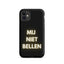 Mij Niet Bellen Telefoonhoesje Zwart