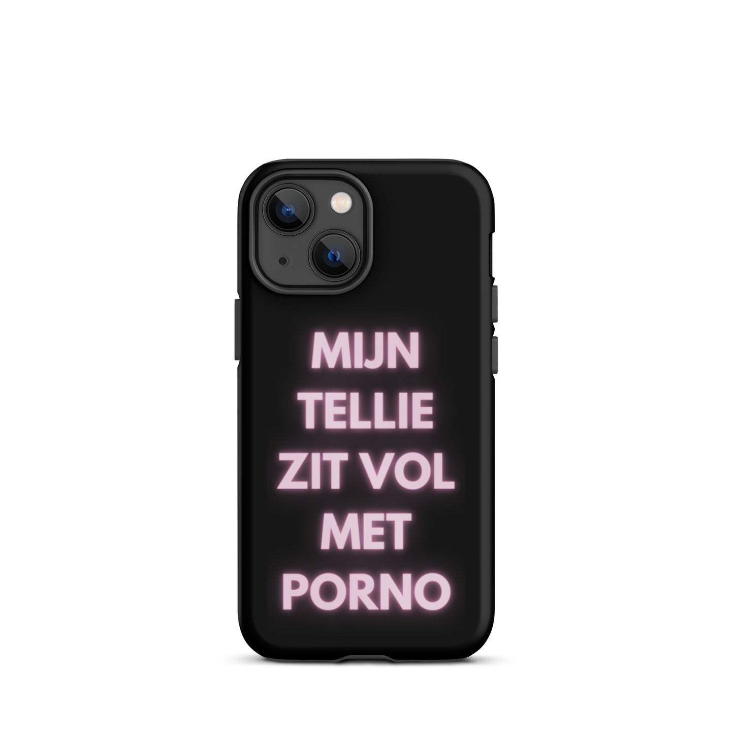 Mijn Tellie Zit Vol Met Porno Telefoonhoesje