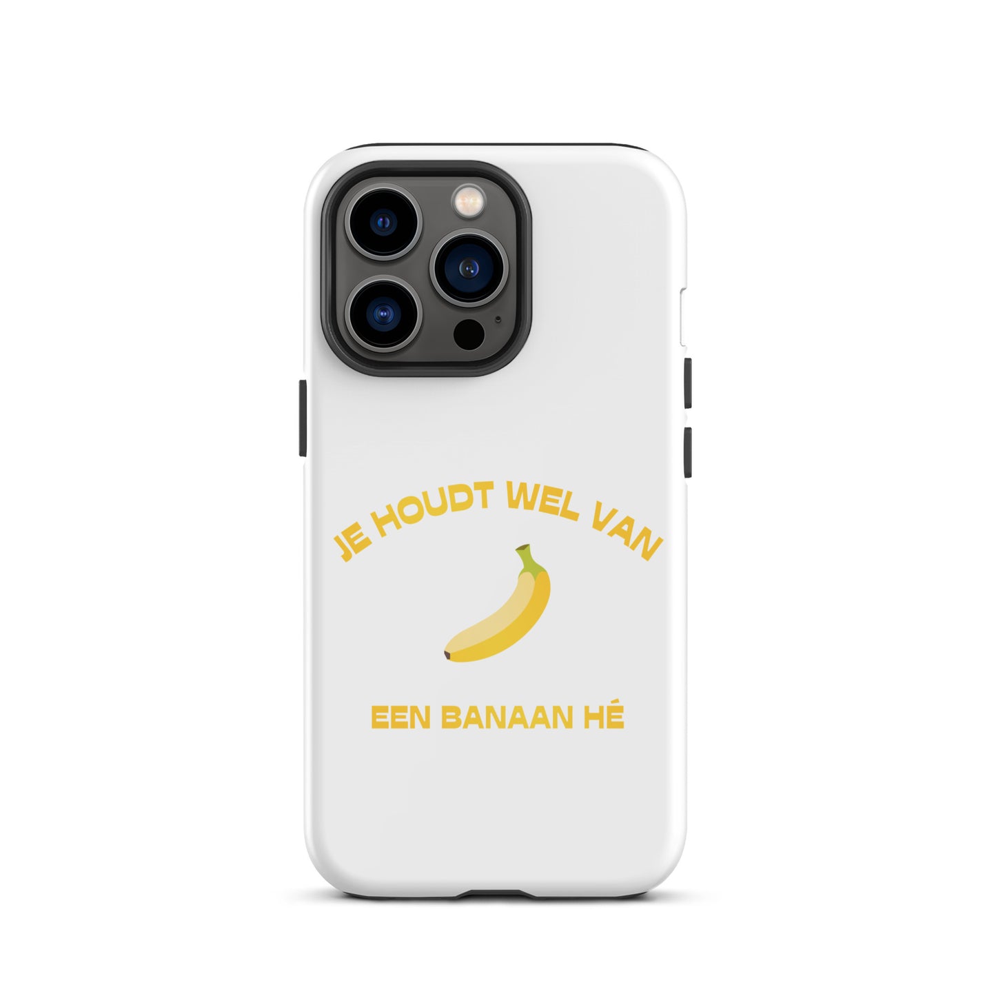 Je Houdt Wel Van Een Banaan Hé? Telefoonhoesje