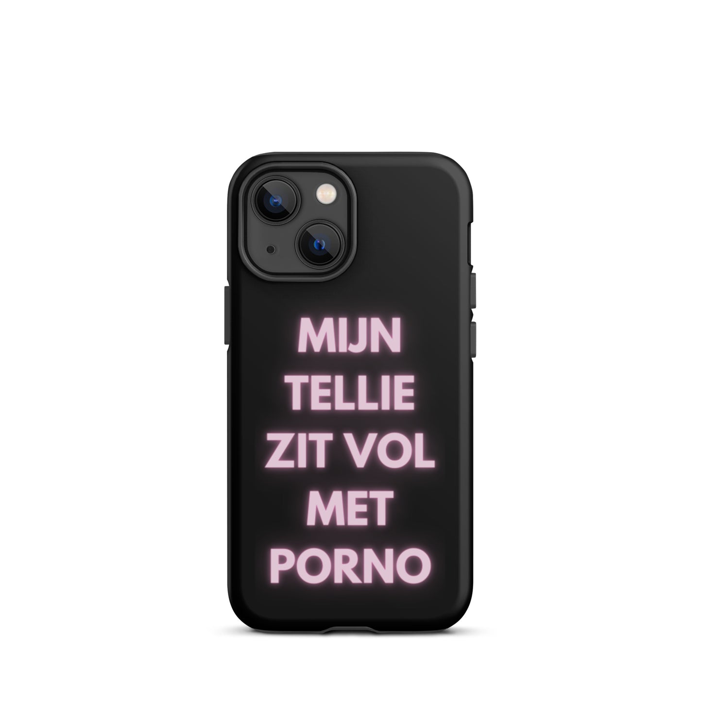 Mijn Tellie Zit Vol Met Porno Telefoonhoesje