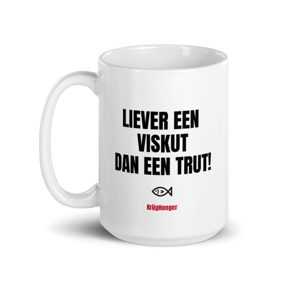 Liever Een Viskut Dan Een Trut