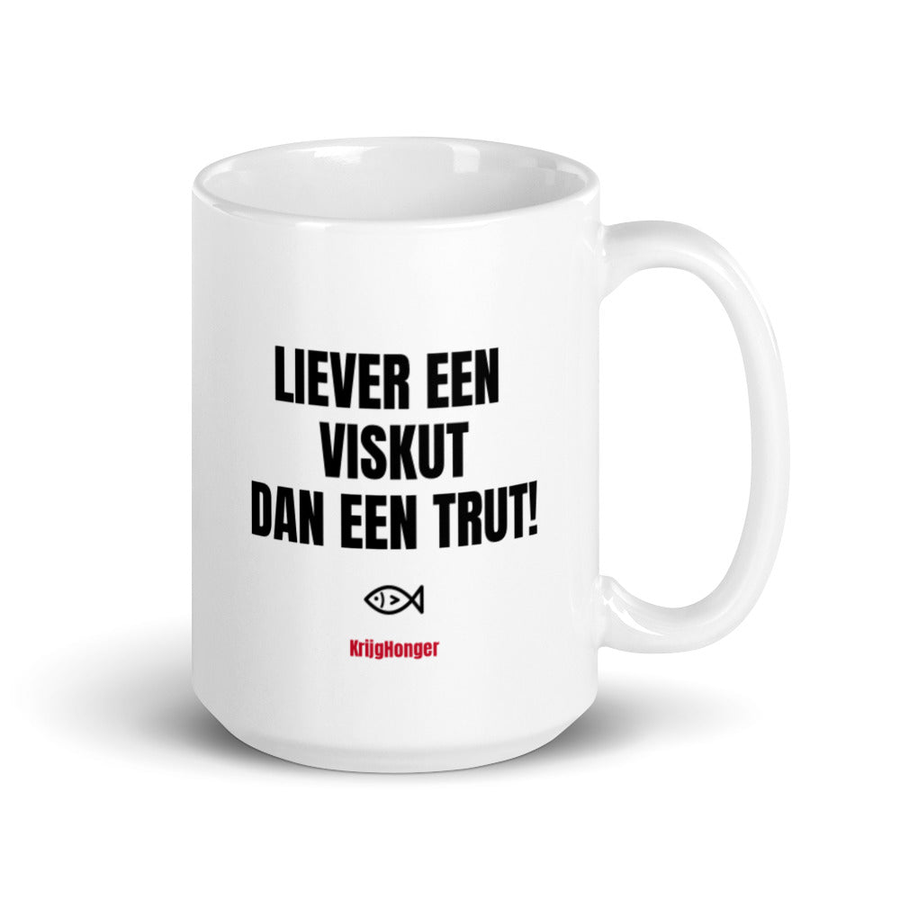 Liever Een Viskut Dan Een Trut